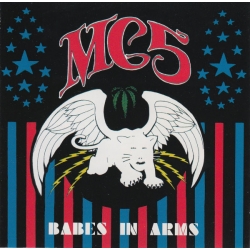  MC5 ‎– Babes In Arms 